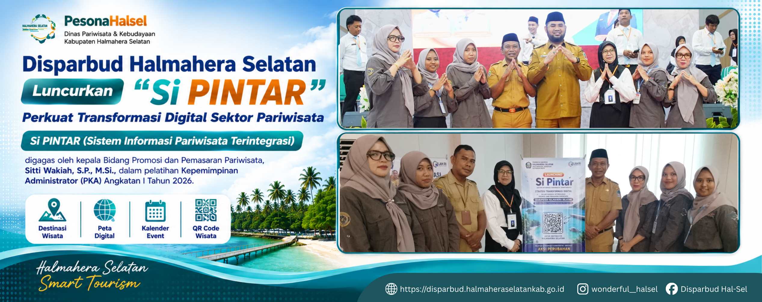 Disparbud Halmahera Selatan Luncurkan "Si PINTAR", Perkuat Transformasi  Digital Sektor Pariwisata.